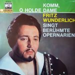 Fritz Wunderlich - Komm, O Holde Dame • Fritz Wunderlich Singt Berühmte Opernarien (LP)