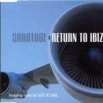 Sabotage (3) - Return To Ibiza (CD, Maxi)