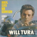 Will Tura - Hören, Seh'n Und Schweigen (7", Single)