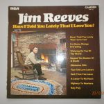 Jim Reeves - Have I Told You Lately That I Love You? (LP, Comp, Mono)
