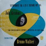 Johannes Brahms / Philharmonic-Symphony Orchestra Of New York, Bruno Walter - Symphony No. 1 In C-minor Op. 68 (10")