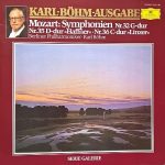 Wolfgang Amadeus Mozart, Berliner Philharmoniker, Karl Böhm - Mozart: Symphonien Nr. 32 G-Dur • Nr. 35 D-Dur »Haffner« • Nr. 36 C-Dur »Linzer« (LP, Comp)