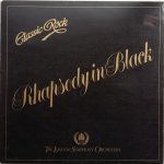 London Symphony Orchestra And The Royal Choral Society - Classic Rock Rhapsody In Black (LP, Album)