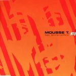 Mousse T. feat. Emma Lanford - Fire (CD, Maxi, Copy Prot.)