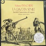 Adriano Banchieri, Societa Cameristica Di Lugano, Edwin Loehrer - La Pazzia Senile (LP, Gat)