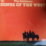 The Cattlemen - Songs Of The West (LP, Comp)
