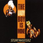 Stuntmasterz - The Ladyboy Is Mine (CD, Single)