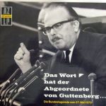 Freiherr von und zu Guttenberg - Das Wort hat der Abgeordnete von Guttenberg (LP, Album)