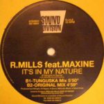 R.Mills Feat. Maxine (5) - It's In My Nature (12")