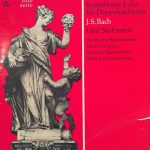 Johann Christian Bach, Frankfurter Bachorchester, Martin Stephani, Johann Sebastian Bach, Deutsche Bachsolisten, Helmut Winschermann - Symphonie E-Dur Für Doppelorchester  - Fünf Sinfonien (LP, Album)