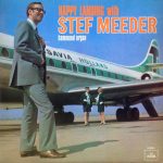 Stef Meeder - Happy Landing With Stef Meeder (LP)