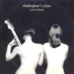 Shakespear's Sister - You're History (12", Single)