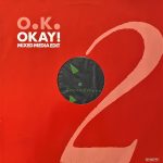 O.K. - Okay! (Mixed Media Edit) (12", Maxi)