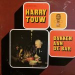 Harry Touw - Bakken Aan De Bar (LP, Album)