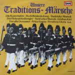 Die Original Hoch- Und Deutschmeister, Norddeutsches Blasorchester - Unsere Traditions-Märsche (LP, RE)