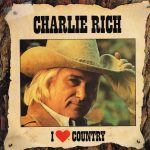 Charlie Rich - I ♥ Country (LP, Comp, RE)