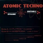 Flytox / Ambrosia (3) - Atomic Techno Dynamic Edition 2 (12")