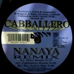Cabballero - Nanaya (Remix) (12")