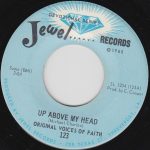 The Original Voices Of Faith - Up Above My Head (7", Single)