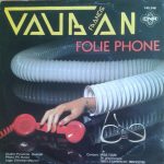 Francis Vauban - Folie Phone  (7")