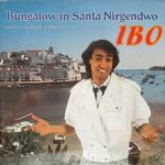 Ibo (2) - Bungalow in Santa Nirgendwo (12", Maxi)