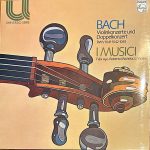 Johann Sebastian Bach, I Musici, Félix Ayo, Roberto Michelucci - Violinkonzerte Und Doppelkonzert BWV 1041-1042-1043 (LP, Album)