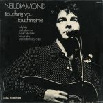Neil Diamond - Touching You, Touching Me (LP, Album, RE)