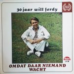 Will Ferdy - Omdat Daar Niemand Op Je Wacht (LP, Album)