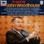 John Woodhouse, De Marinierskapel der Koninklijke Marine, Westlands Mannenkoor En Westlands Meisjeskoor, Malando And His Tango Orchestra, Eindhovens Jongenskoor, I Trovatori (2), Caroline van Hemert, Willy Caron, Freddy Flamengo, Hubert Waber, Kunstfluite - Te Gast Bij John Woodhouse (2xLP, Comp, Gat)