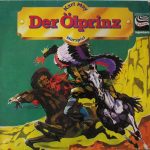 Karl May - Der Ölprinz (LP)