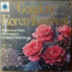 De Mastreechter Staar, Pro Musica Bussum & Westlands Mannenkoor - Gouden Koren Festival (Box + 3xLP, Comp)