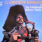 Gérard Krémer - La Cornemuse Écossaise et "The Edinburgh Military Tattoo"  (LP)