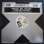 Jonny L - Make Me Work (Turn Me Around) (12", Single)