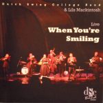 Dutch Swing College Band* & Lils Mackintosh - Live * When You're Smiling (CD, Album)