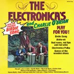 De Electronica's And Charlie O'Brian - Play For You! (LP, Comp)