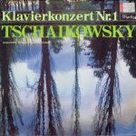Pyotr Ilyich Tchaikovsky - Klavierkonzert Nr. 1 (LP)