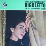 Maria Callas • Giuseppe di Stefano • Tito Gobbi - Rigoletto  - Grosser Querschnitt (LP)