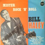 Bill Haley And His Comets - Mister Rock 'N' Roll (LP, Comp, RE)