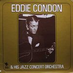 Eddie Condon - Eddie Condon & His Jazz Concert Orchestra (LP)