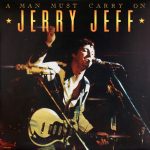 Jerry Jeff Walker - A Man Must Carry On (2xLP, Album, Glo)