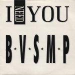 B.V.S.M.P. - I Need You (12")