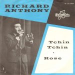 Richard Anthony (2) - Tchin Tchin / Rose (7", Single, Blu)