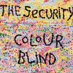The Security - Colourblind (7")