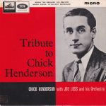 Chick Henderson With Joe Loss & His Orchestra - Tribute To Chick Henderson (7", EP, Mono)