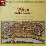 Giovanni Legrenzi, Johann Joseph Fux, Heinrich Ignaz Franz Biber, Johann Heinrich Schmelzer, Leopold I - Wien: Am Hofe Leopolds I. (LP, RE)