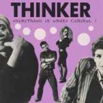 Thinker (3) - eVeRyThInG iS uNdEr CoNtRoL ! (12", Maxi)