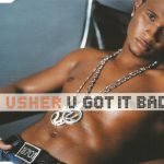 Usher - U Got It Bad (CD, Maxi, Enh)