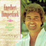 Engelbert Humperdinck - His Romantic Hits (CD, Comp)
