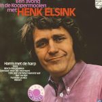 Henk Elsink - Een Avond In De Koopermoolen Met (LP, RE)