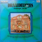 Draaiorgel "De Sik" - Draaideuntjes (LP)